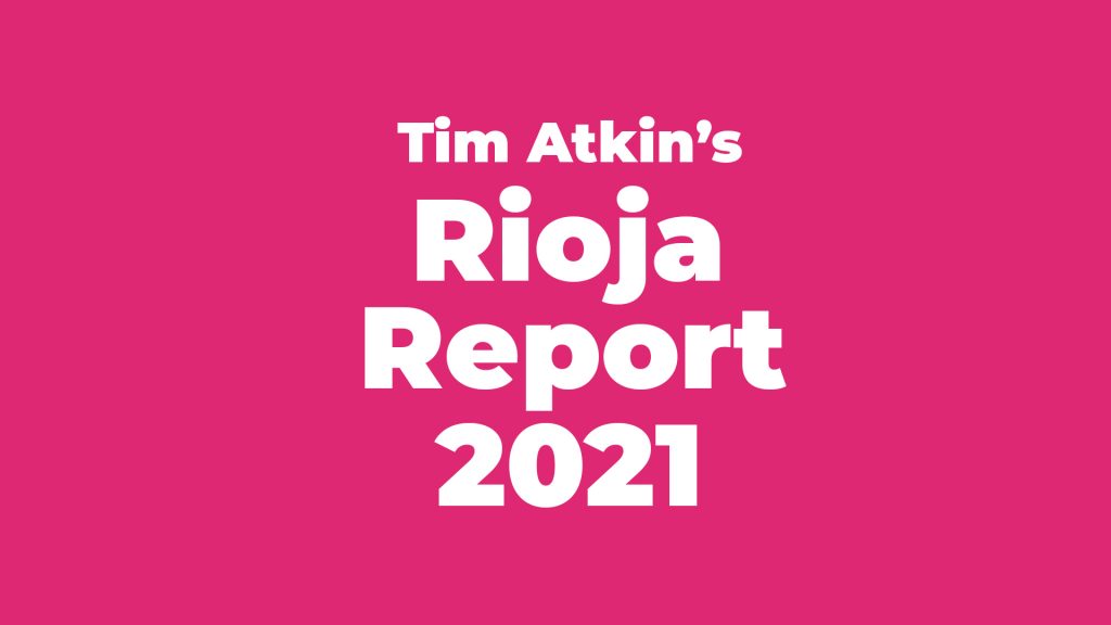 tim atkins rioja report 2021